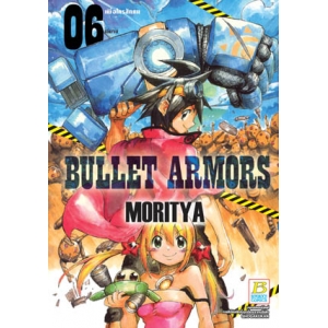BULLET ARMORS 6 (เล่มจบ)