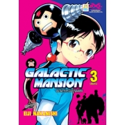 GALACTIC MANSION ขบวนการกระป๋องจอมพลัง 3 (เล่มจบ)