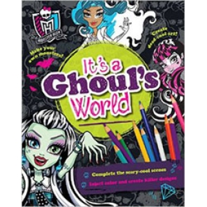 MONSTER HIGH IT'S A GHOUL'S WORLD ACTIVITY BOOK