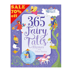 365 FAIRY TALES RHYMES & STORIES