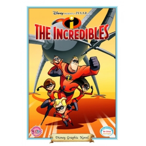 THE INCREDIBLES Graphic Novel (นิทานภาพ 2 ภาษาไทย-อังกฤษ)