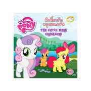 MY LITTLE PONY คิวตี้มาร์กครูเซเดอร์ส The Cutie Mark Crusaders (นิทาน)