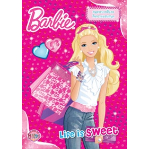 Barbie Life is sweet