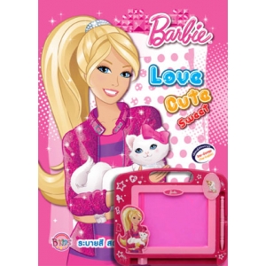 Barbie Love Cute Sweet  ระบายสี สดใส หวานแหวว สไตล์บาร์บี้ + กระดานเขียน