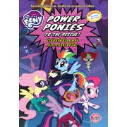 MY LITTLE PONY นิทาน ม้าน้อยโพนี่จอมพลังกับภารกิจช่วยชีวิต! POWER PONIES TO THE RESCUE!