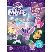 MY LITTLE PONY THE MOVIE:  จัดการราชาสตอร์มให้อยู่หมัด! STICK IT TO THE STORM KING! + สติ๊กเกอร์