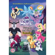 MY LITTLE PONY The Movie Friends and Foes มิตรและศัตรู (นิทาน)