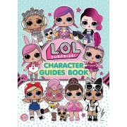 L.O.L. SURPRISE! CHARACTER GUIDE BOOK