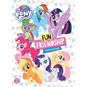 MY LITTLE PONY FUN FRIENDSHIP