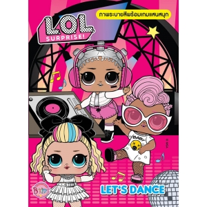 L.O.L. SURPRISE! LET'S DANCE